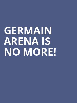 Germain Arena is no more